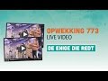 Opwekking 773 - Enige die redt - CD39 (live video)