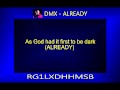 DMX - ALREADY (Lyrics)