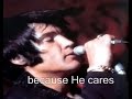 Elvis Presley -  He Knows Just What I Need with lyrics