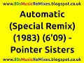 Automatic (Special Remix) - The Pointer Sisters | Jellybean Benitez | 80s Club Mixes | 80s Club Mix