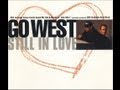 Still In Love - Go West (Video)