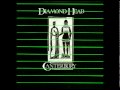 Diamond Head - I Need Your Love