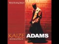 Kaize Adams - Holy Is The Lord