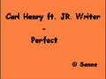 Carl Henry ft. JR Writer - Perfect