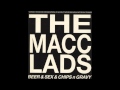 The Macc Lads - All Day Drinking (Lyrics In Description)