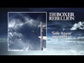 The Boxer Rebellion - Safe House
