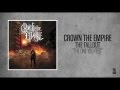 Crown The Empire - The One You Feed
