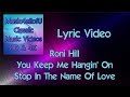 Roni Hill - You Keep Me Hangin' On - Stop In The Name Of Love (Medley)