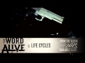 The Word Alive - Life Cycles Track 6