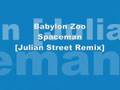 Babylon Zoo - Spaceman [Julian Street Remix]