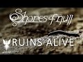 SHORES OF NULL - Ruins Alive [Official Video]
