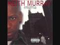 keith murray - hot to def