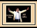 DONNIE IRIS - My Girl (1982) His Biggest Hit!