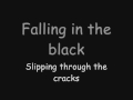 Skillet - Falling Inside The Black (Lyrics)