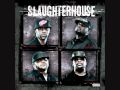 Slaughterhouse - The One