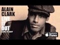 Alain Clark - Live It Out (Official Audio)