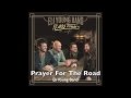 Prayer For The Road - Eli Young Band