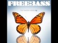 Freebass - Live Tomorrow You Go Down