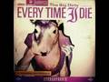 Every Time I Die - InRihab