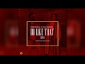 Korede Bello X Kelly Rowland - Do Like That Remix