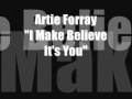 Artie Forray - I Make Believe It's You