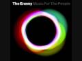 The Enemy - 51st State (With Lyrics)(Music For The People)
