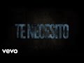Cali Y Dandee - Te Necesito (Lyric)
