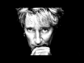 So soon we change - Rod Stewart