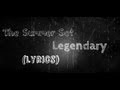 The Summer Set  - Legendary (lyrics)