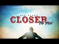 Ace - Closer to you - Official video