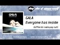 GALA  - Everyone has inside (Eiffel 65 radio pop cut) [Official]