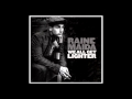Raine Maida - We All Get Lighter -  Rising Tide