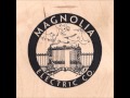 Magnolia Electric Co. - What Comes After the Blues