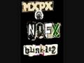 MxPx Nofx Blink 182 - 10 Things I Hate About You