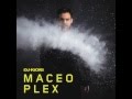 Maceo Plex - Galactic Cinema (DJ-Kicks)