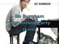 Bo Burnham - High School Party (live)