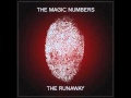 The Magic Numbers - #9 Sound of Something - The Runaway