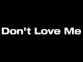 Trey Songz - Don't Love Me ft. Lil Wayne