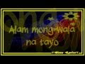 Wala Na Tayo (Lyrics) - BBS ft. Kean C. & Eunice