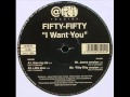 Fifty-Fifty - I Want You